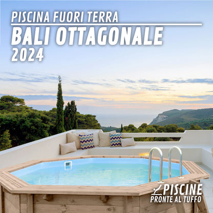 Piscina Fuori Terra in Legno Bali Ottagonale 2024